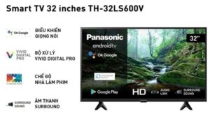 Android Tivi Panasonic 32 Inch TH-32LS600V - THÁI LAN